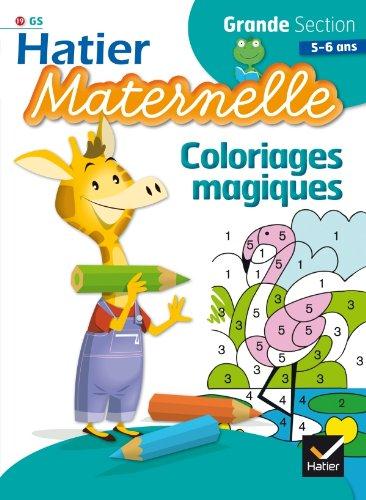 Hatier maternelle : coloriages magiques ; grande section ; 5/6 ans