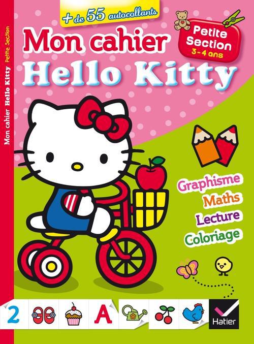 Mon cahier Hello Kitty ; petite section ; 3/4 ans