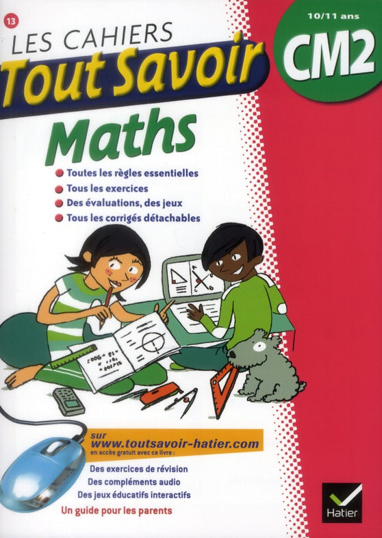 LES CAHIERS TOUT SAVOIR : mathématiques ; CM2