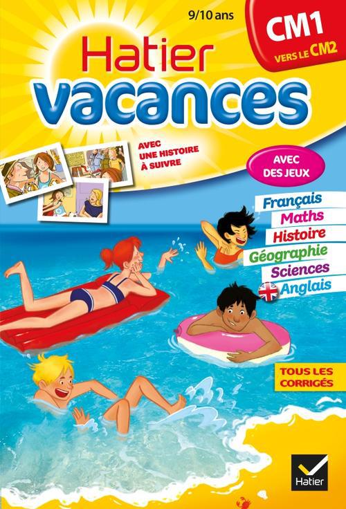 Hatier vacances : du CM1 vers le CM2 ; 9/10 ans