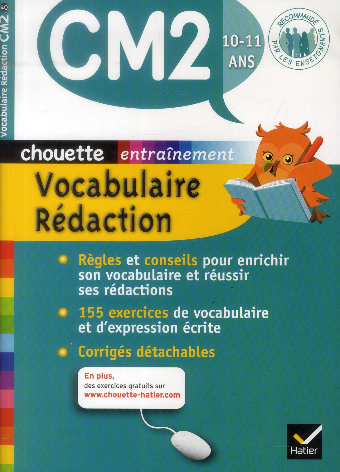 Chouette entraînement : vocabulaire-rédaction ; CM2 ; 10/11 ans