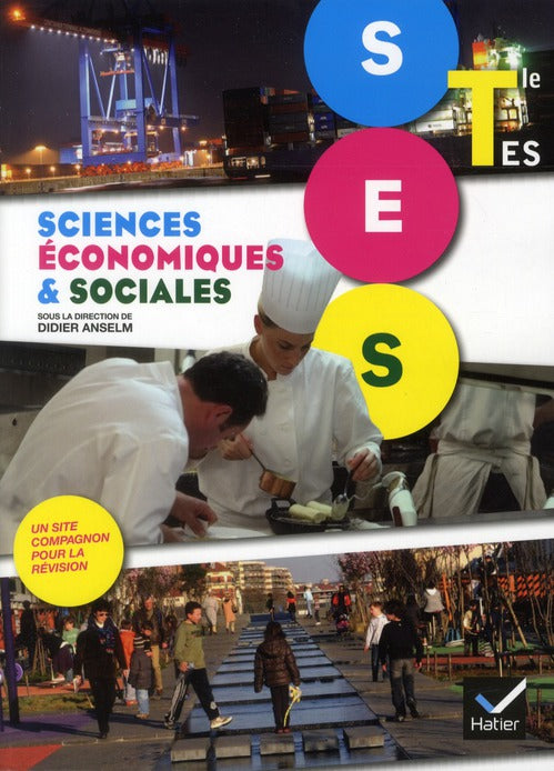 Sciences économiques et sociales ; terminales ES ; manuel de l'élève (édition 2012)