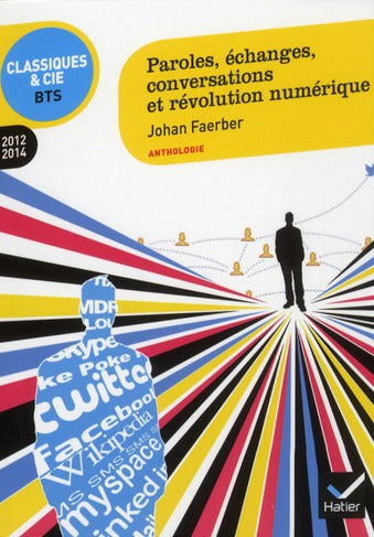 Paroles, échanges, conversations et révolution numérique (édition 2012-2014)