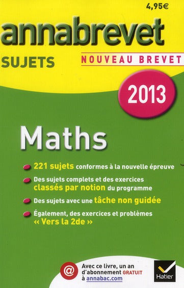 ANNABREVET SUJETS Tome 2 : mathématiques (édition 2013)