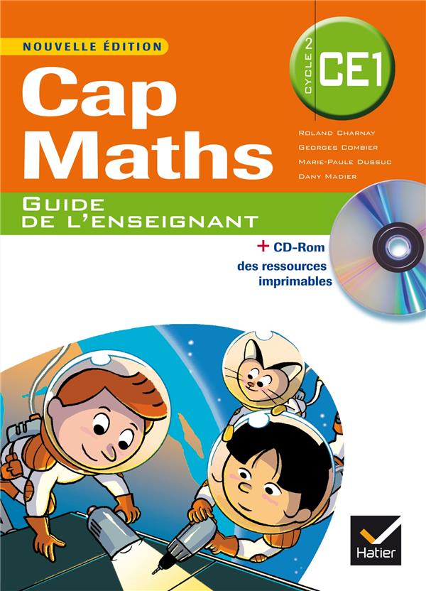 Cap Maths : CE1 ; guide de l'enseignant