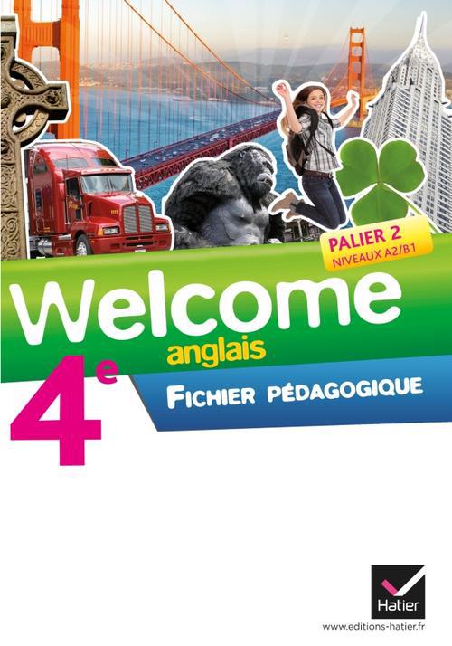 Welcome : anglais 4éme ; fichier pédagogique (édition 2013)