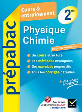 Prépabac cours & entraînement : physique-chimie ; 2nde