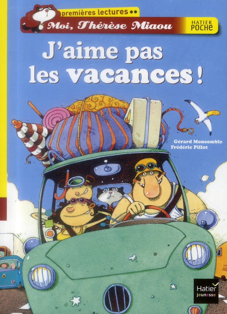Moi, Thérèse Miaou ; j'aime pas les vacances !