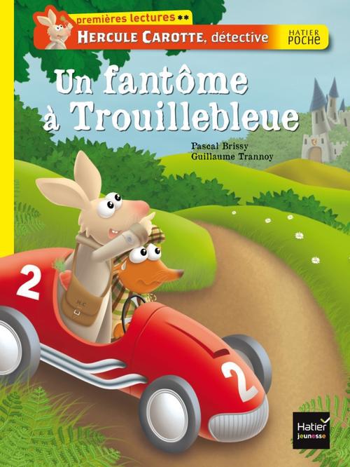 Hercule Carotte, détective Tome 1 : un fantôme à Trouillebleue