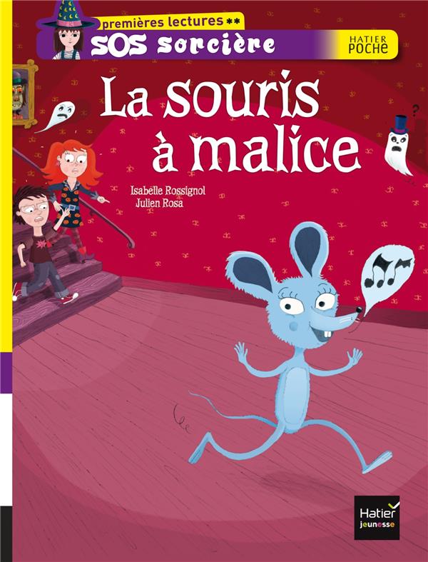 SOS sorcière ; la souris à malice