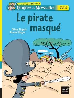 Dragons et merveilles ; le pirate masqué