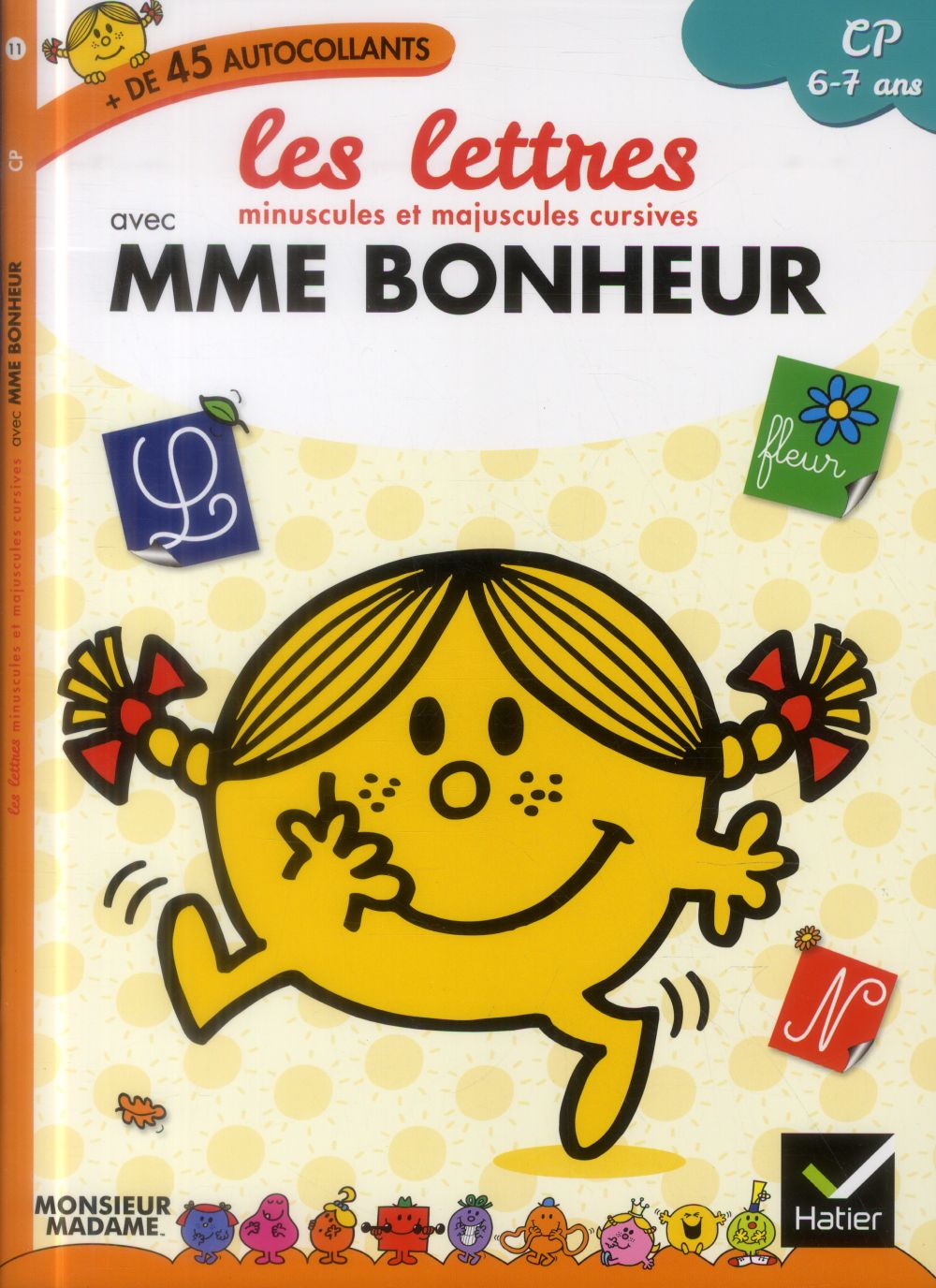 Les lettres minuscules et majuscules cursives avec Madame Bonheur ; CP ; 6/7 ans
