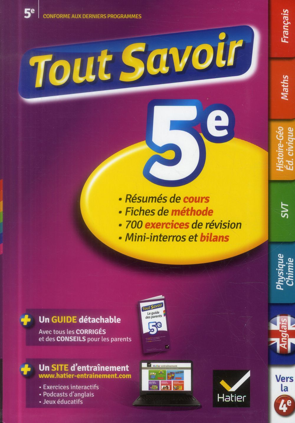 Tout savoir : 5ème ; toutes les matières