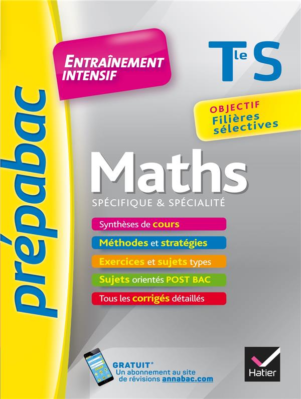 PREPABAC ENTRAINEMENT INTENSIF : mathématiques ; enseignement spécifique et de spécialité ; terminale S