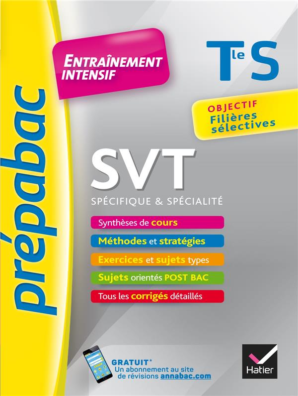 PREPABAC ENTRAINEMENT INTENSIF : sciences de la vie et de la terre ; enseignement spécifique et de spécialité ; terminale S