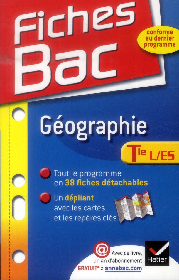 Fiches bac Tome 3 : géographie ; terminales L, ES