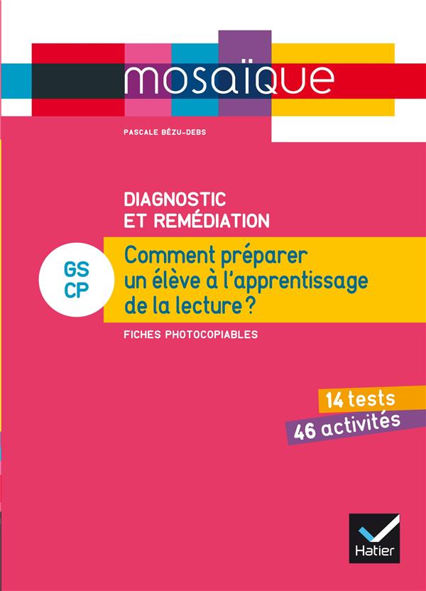 Mosaique francais cycle 2 - comment preparer un eleve a l'apprentissage de la lecture ?
