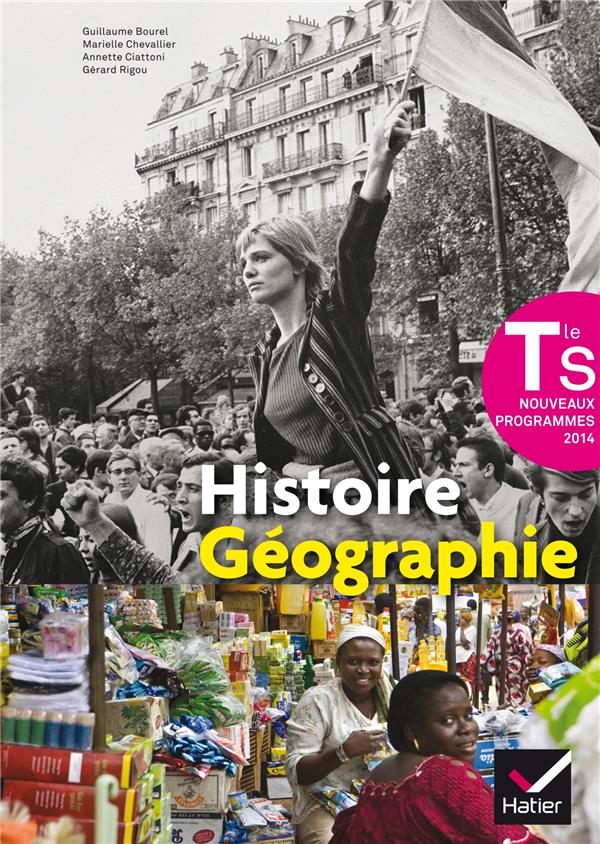 Histoire-géographie ; terminale S ; manuel de l'élève (édition 2014)