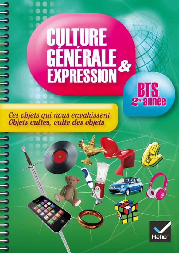 Culture générale et expression ; BTS 2ème année ; cahier de TD (édition 2014)