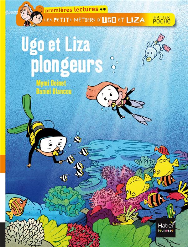 Ugo et Liza plongeurs ; les petits métiers d'Ugo et Liza