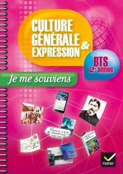 Culture générale et expression ; BTS 2ème année ; je me souviens ; cahier de TD (édition 2015)