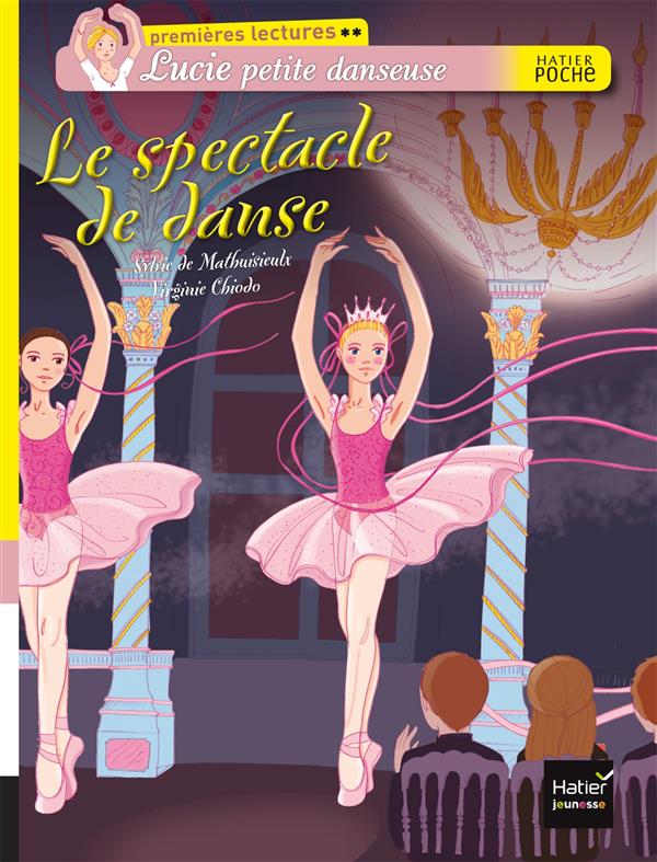 Lucie petite danseuse Tome 4 : le spectacle de danse