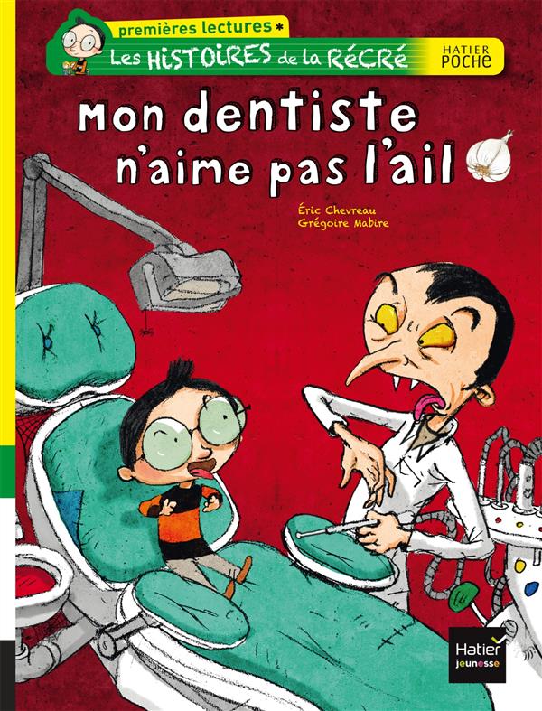 Mon dentiste n'aime pas l'ail