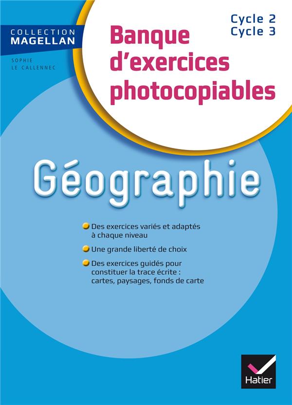 Magellan : géographie ; CE/CM ; banque d'exercices ; fichier photocopiable (édition 2015)