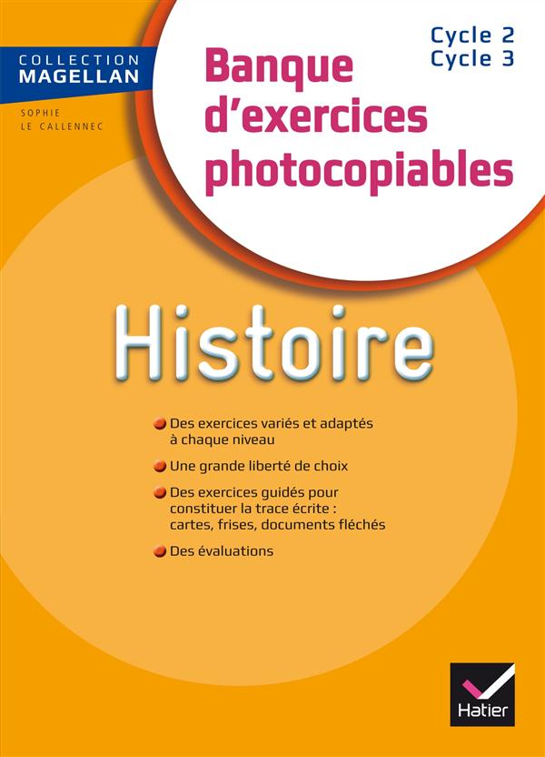 Magellan : histoire ; CE/CM ; banque d'exercices ; fichier photocopiable (édition 2015)