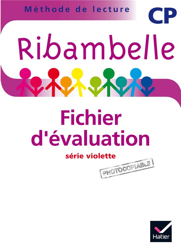Ribambelle : CP ; série violette ;  fichier d'évaluation (édition 2014)