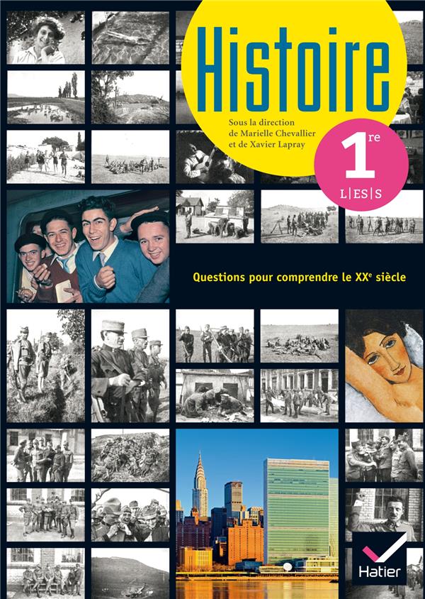 Histoire 1re l/es/s ed. 2015 - manuel de l'eleve