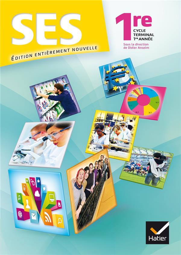 Sciences economiques et sociales 1re es ed. 2015 - manuel de l'eleve