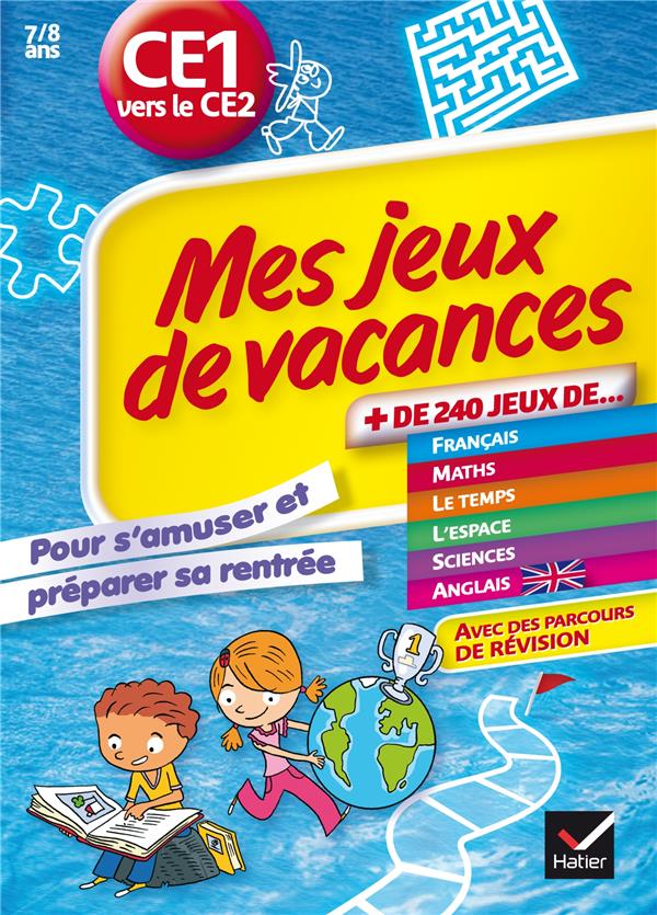 Mes jeux de vacances pour s'amuser et préparer sa rentrée au ce1