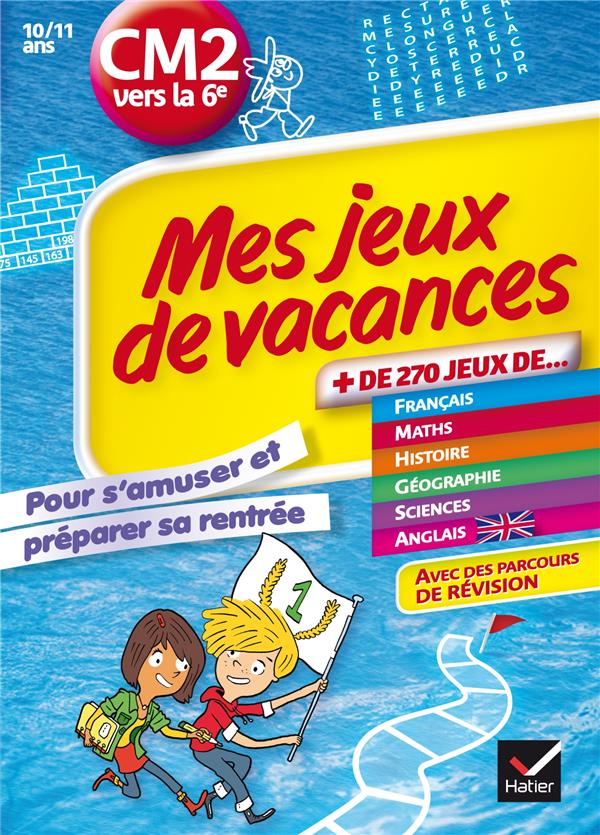 Mon cahier de jeux et de révisions ; du cm2 à la 6ème
