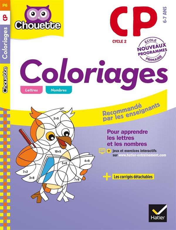 Chouette entraînement : coloriages pour apprendre les lettres et les nombres ; CP