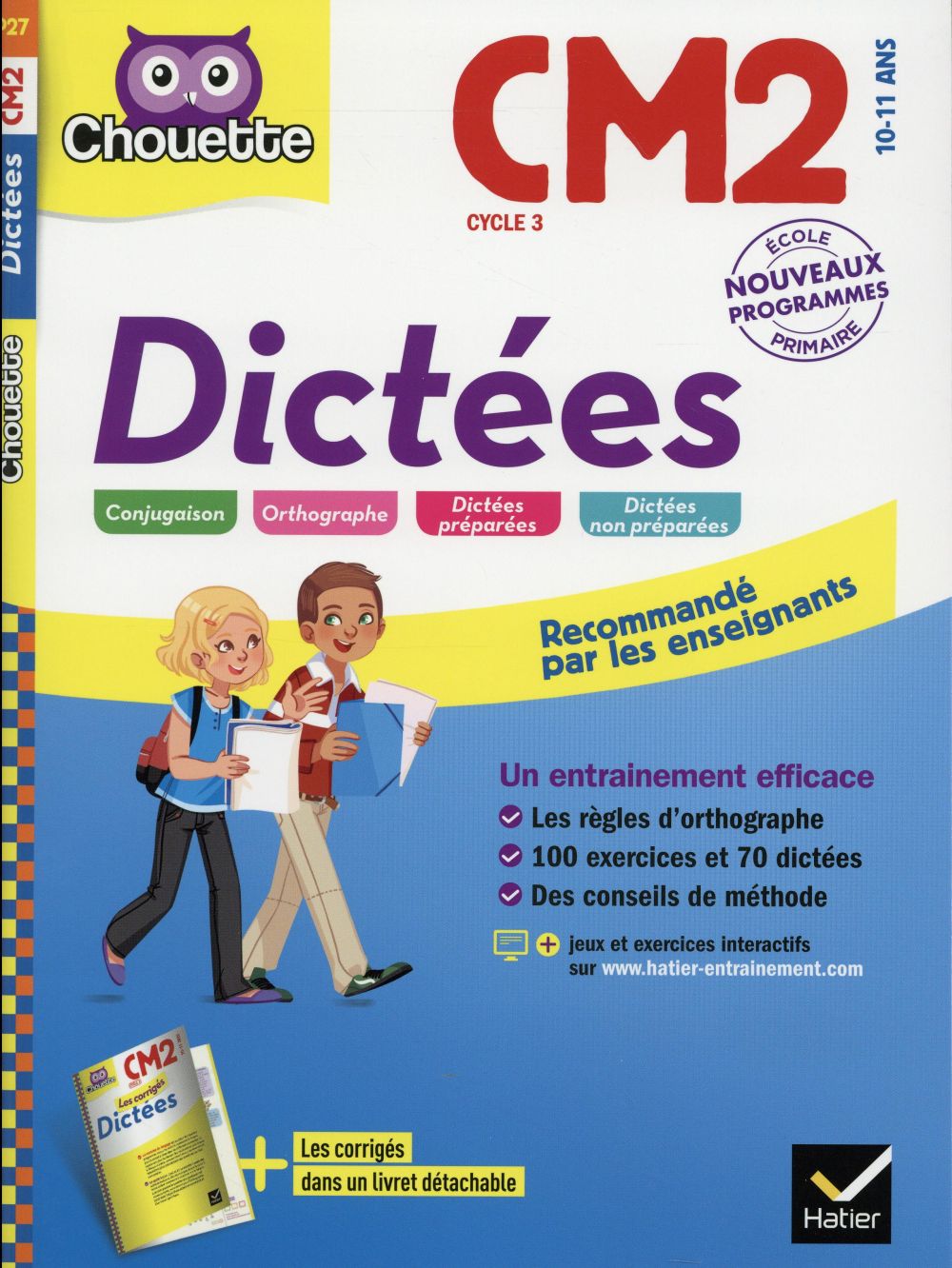 Chouette entraînement : dictées ; CM2 (édition 2016)