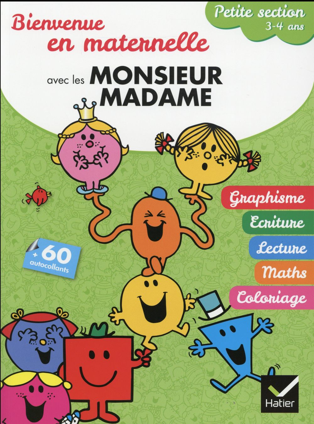 Bienvenue en petite section avec les Monsieur Madame