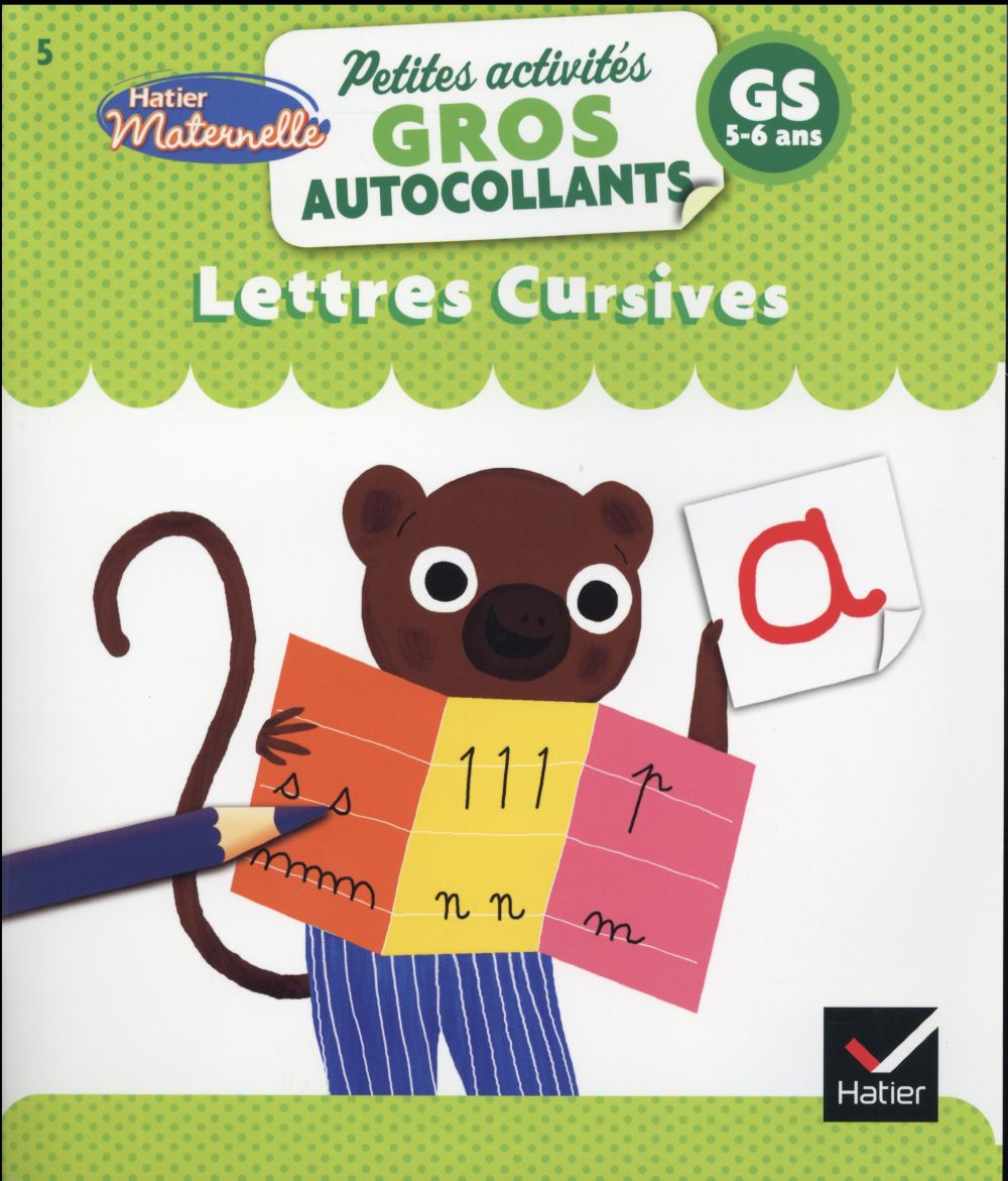 Hatier maternelle : lettres cursives ; grande section