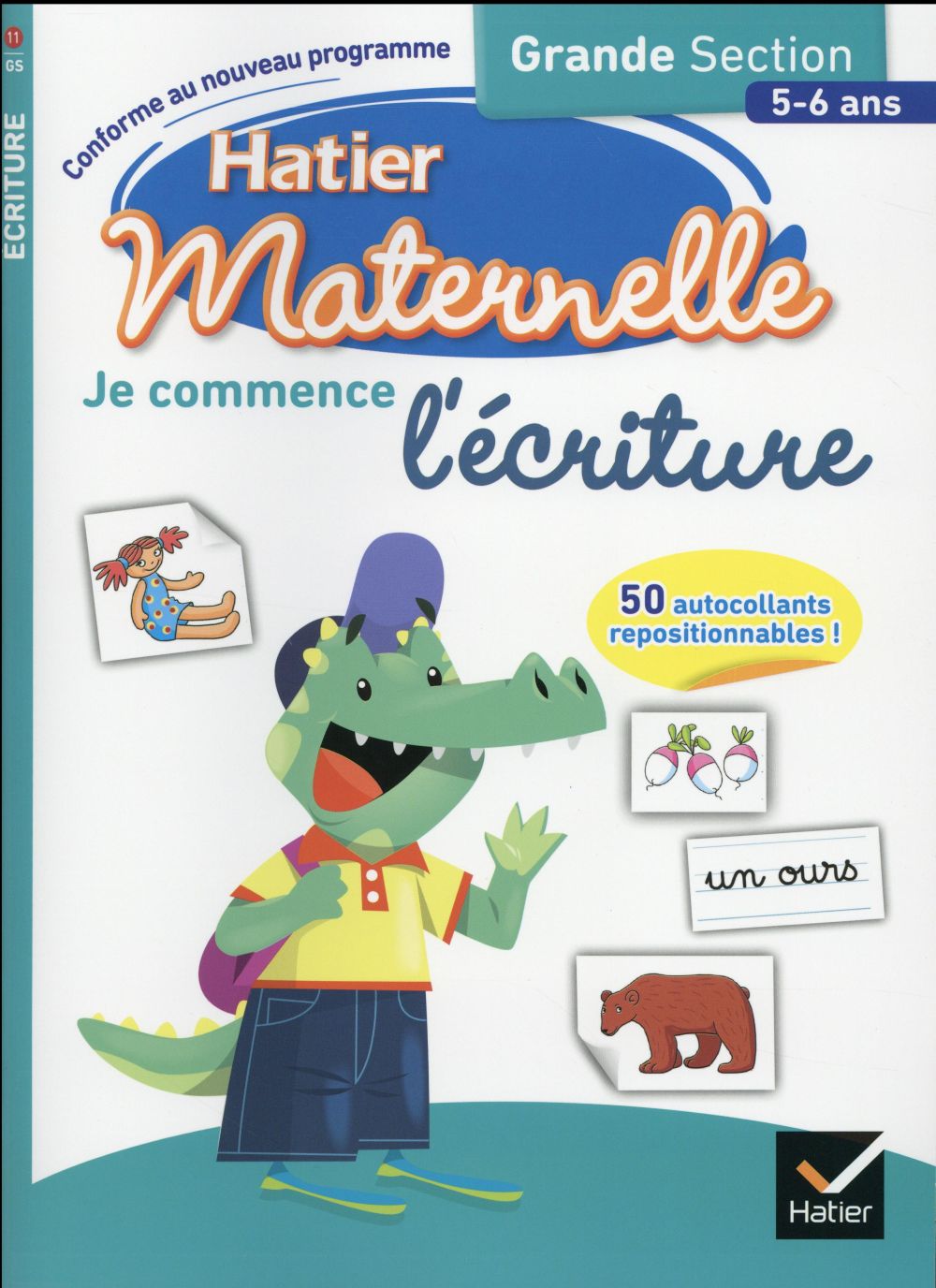 Hatier maternelle : je commence l'écriture ; grande section