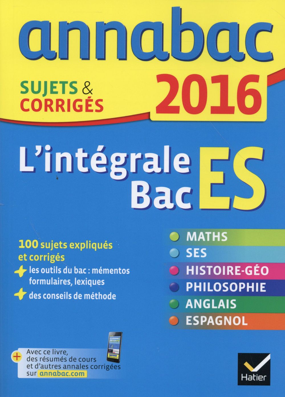 Annabac : l'intégrale du bac ES (édition 2016)
