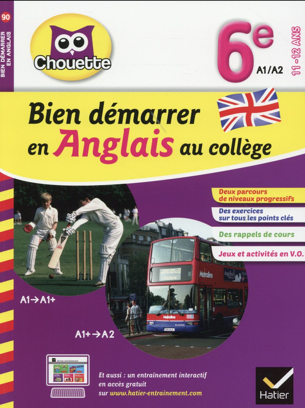 Chouette entraînement : bien démarrer en anglais au collège ; 6ème