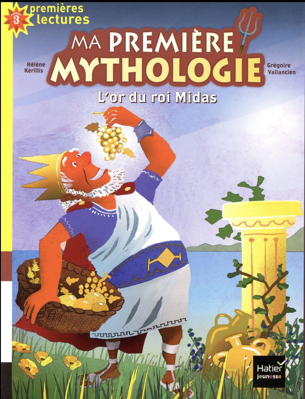 Ma première mythologie : l'or du roi Midas