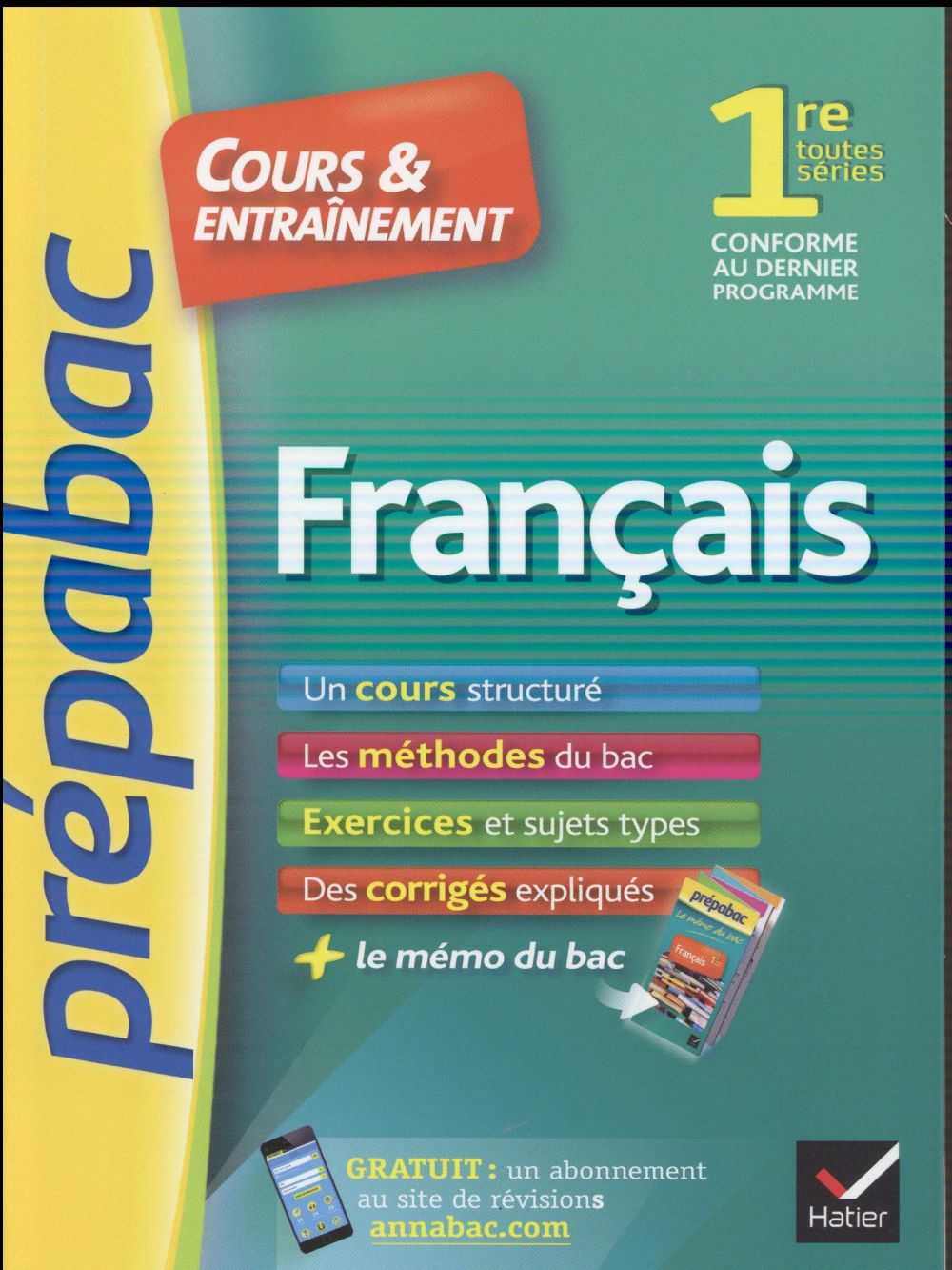 Prépabac cours & entraînement : français ; 1ère toutes séries