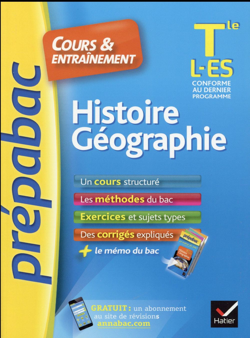 Prépabac cours & entraînement : histoire-géographie ; terminale L, ES