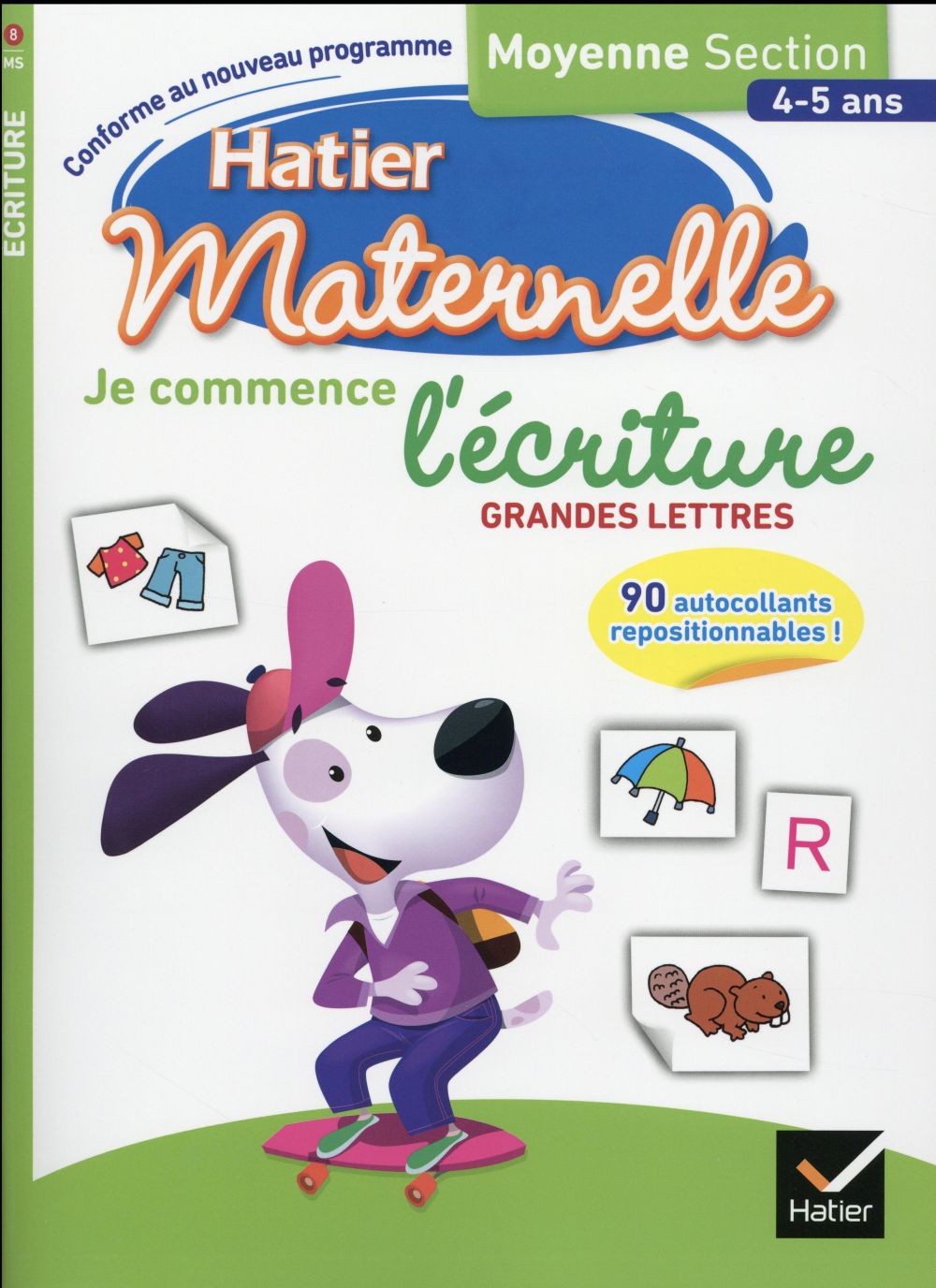Hatier maternelle : je commence l'écriture ; moyenne section