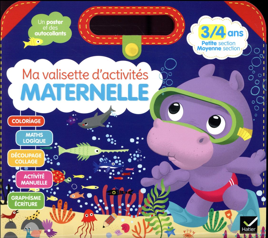 Ma valisette d'activités maternelle : petite section/moyenne section ; 3/4 ans (édition 2017)