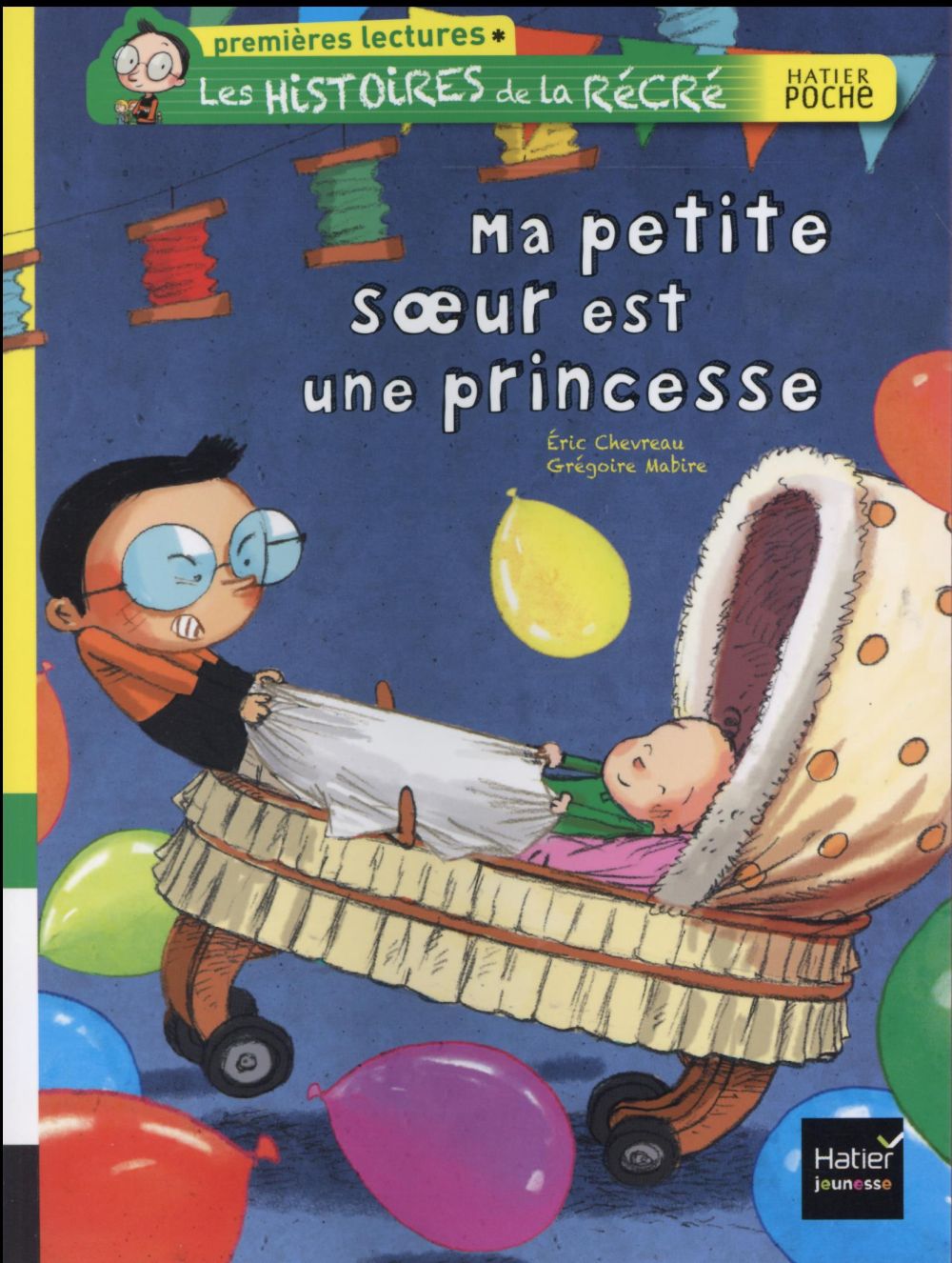 Les histoires de la récré Tome 3 : ma petite soeur est une princesse