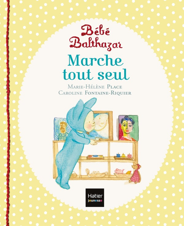 Bébé Balthazar : marche tout seul