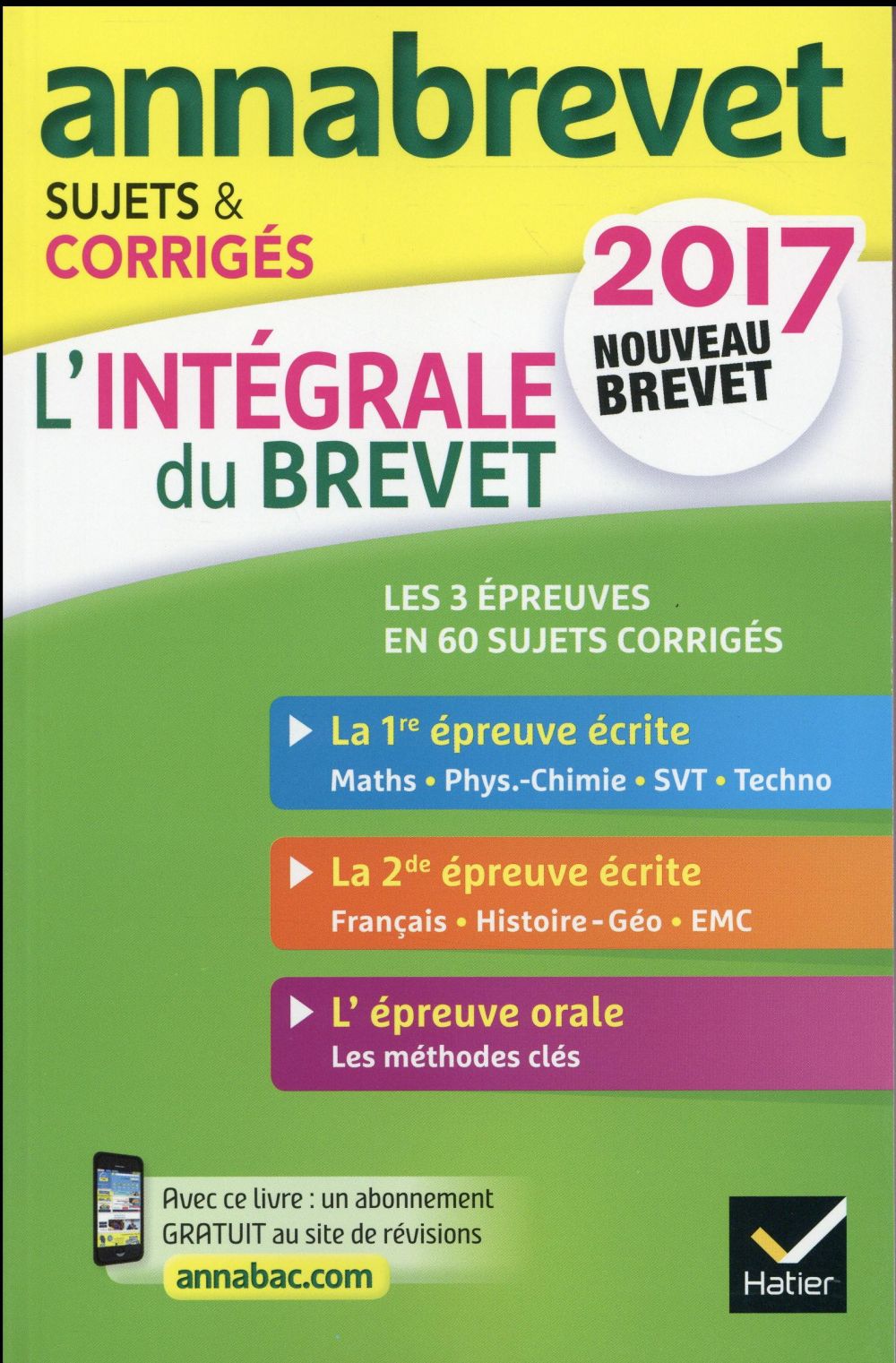 Annabrevet sujets & corrigés : l'intégrale du nouveau brevet (édition 2017)