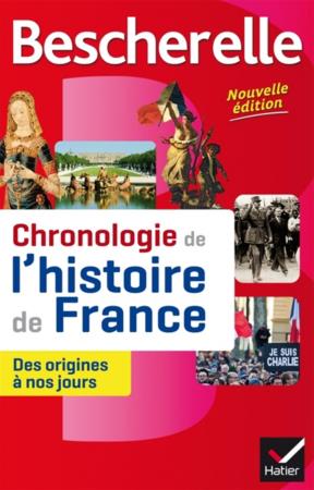 Bescherelle : chronologie de l'histoire de France (édition 2016)